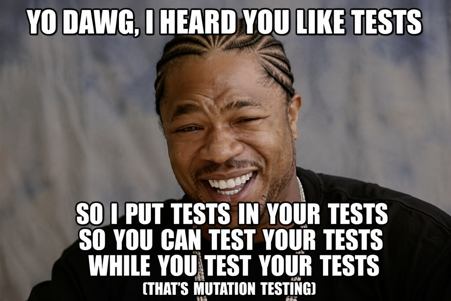 Meme depicting mutation testing